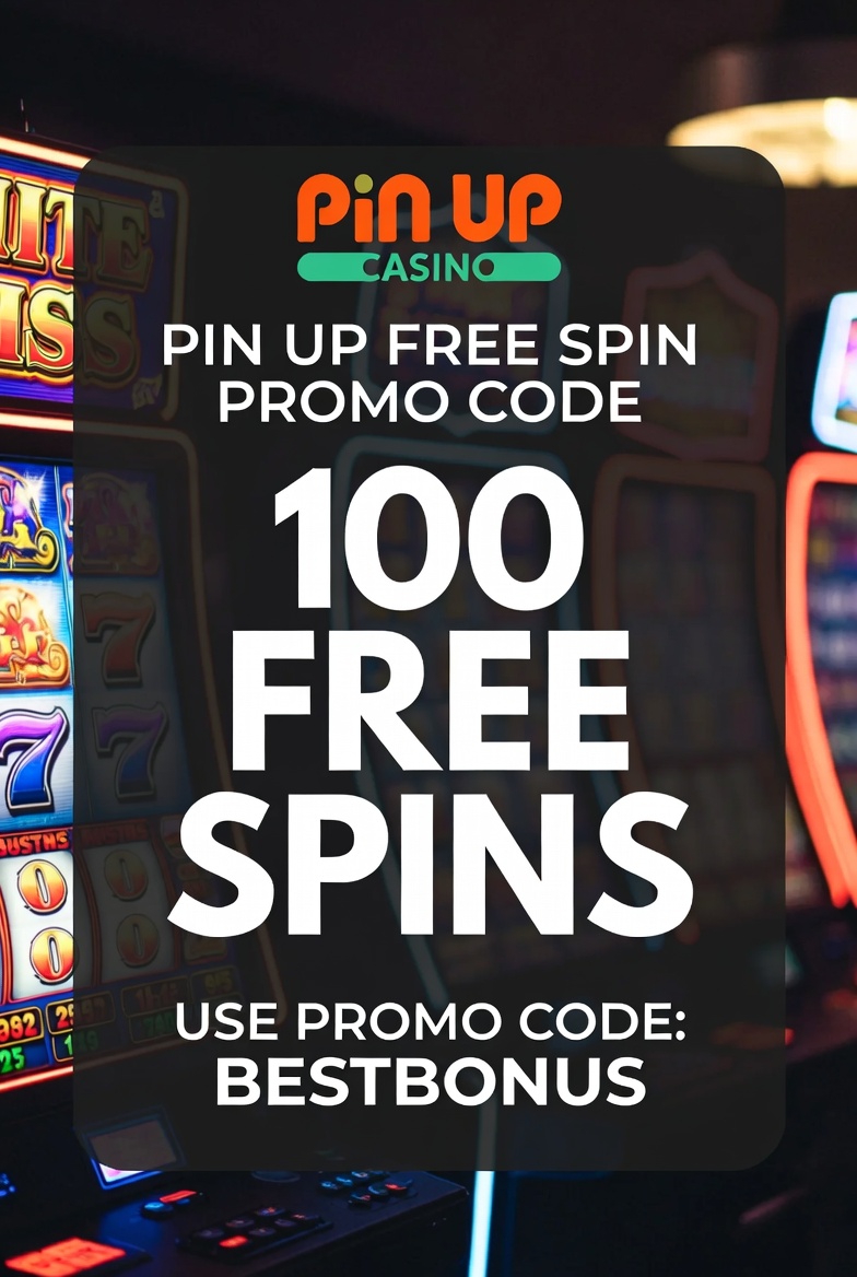 Pin Up pulsuz fırlanma promokod növləri